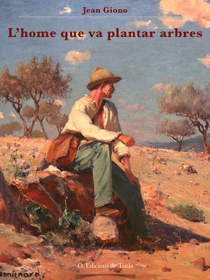 cover image of L'home que va plantar arbres